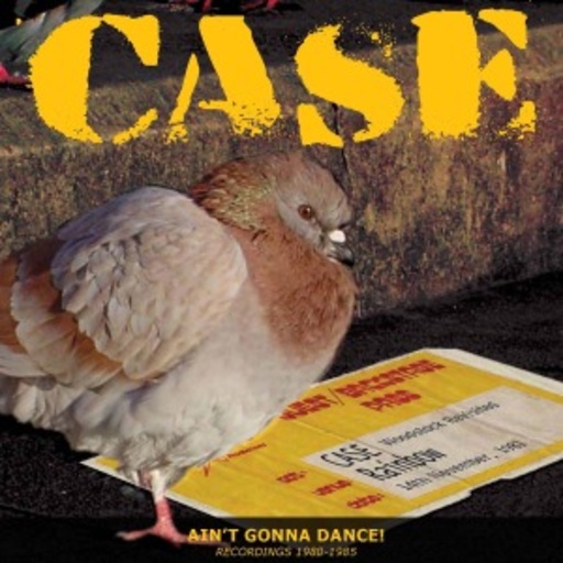 Case – Ain't Gonna Dance