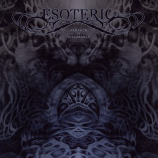 Esoteric – Paragon Of Dissonance