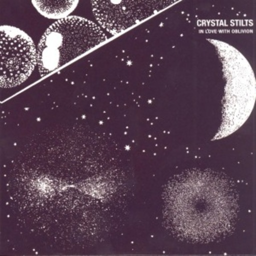 Crystal Stilts – In Love With Oblivion