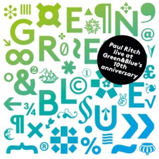 Paul Ritch – Live At Green & Blue's 10th Anniversary
