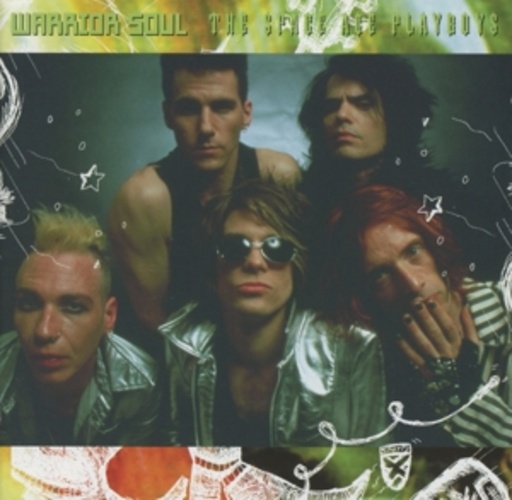 Warrior Soul – The Space Age Playboys