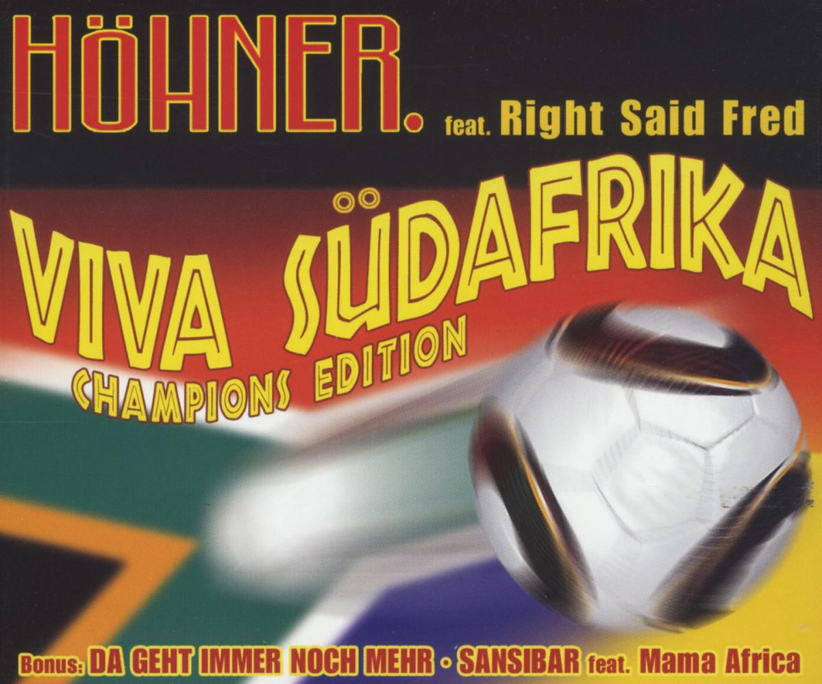 Höhner feat. Right Said Fred – Viva Südafrika - Champions Edition