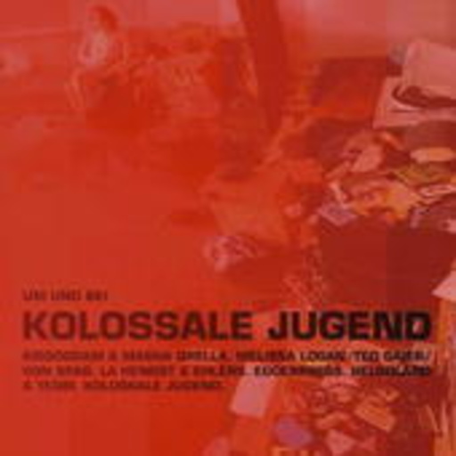 Kolossale Jugend – Um und bei Kolossale Jugend
