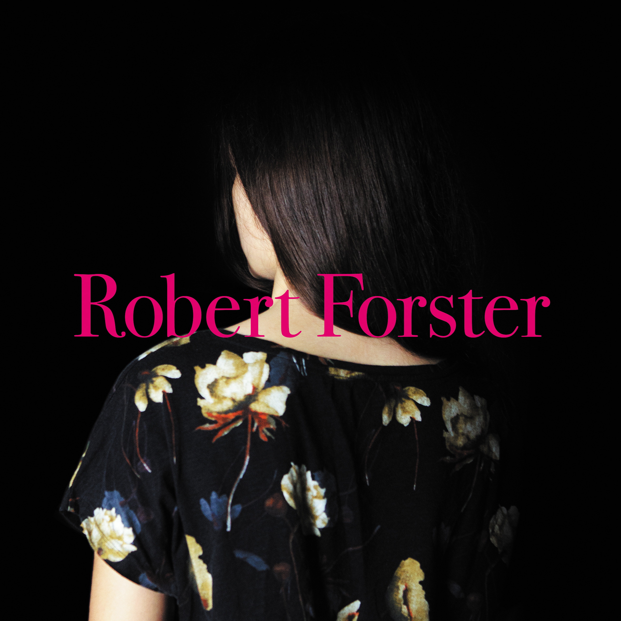Robert Forster – Songs To Play