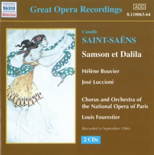 Louis Fourestier/H. Bouvier/J. Luccioni ... – Samson Et Dalila (Historische Aufnahme)