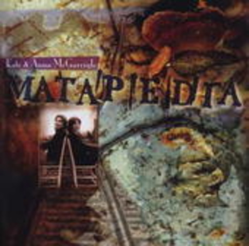 Kate & Anna McGarrigle – Matapedia