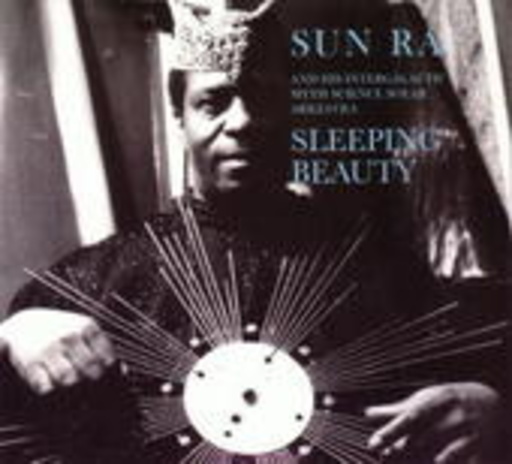 Sun Ra – Sleeping Beauty