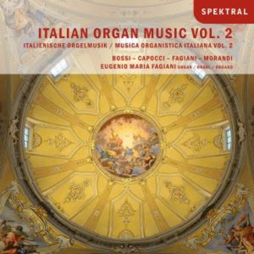 Eugenio Maria Fagiani – Italian Organ Music Vol. 2