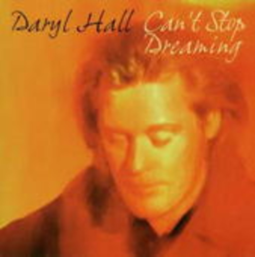Daryll Hall – Can't Stop Dreaming