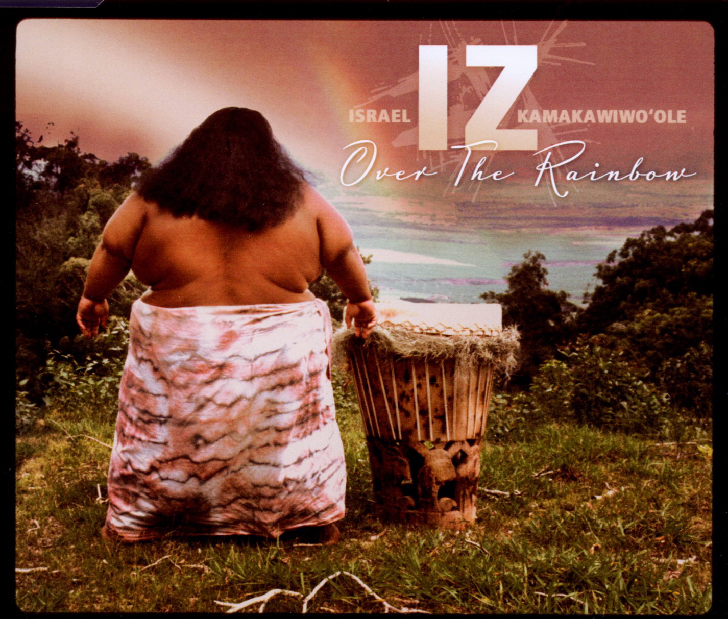 Israel "Iz" Kamakawiwo'ole – Over The Rainbow