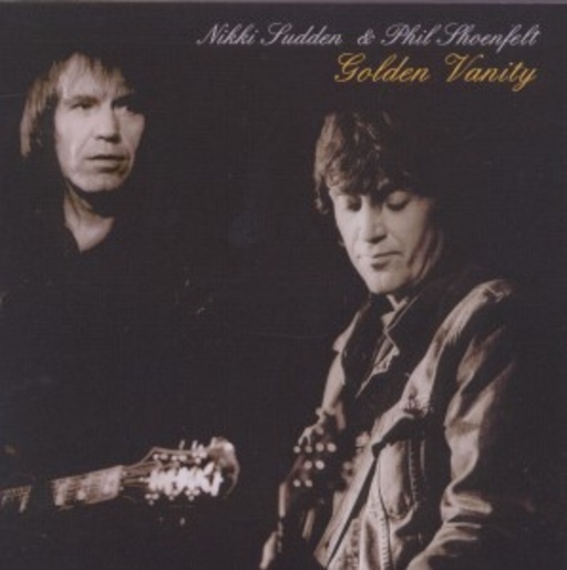 Nikki Sudden & Phil Schoenfeldt – Golden Vanity