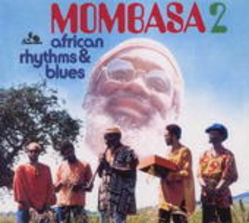Mombasa – African Rhythms And Blues 2