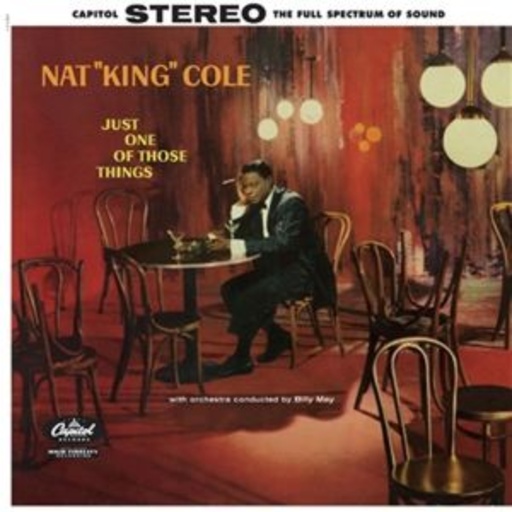 Nat King Cole – One Of The Things
