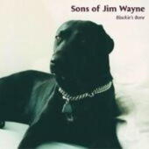 Sons Of Jim Wayne – Blackie's Bone