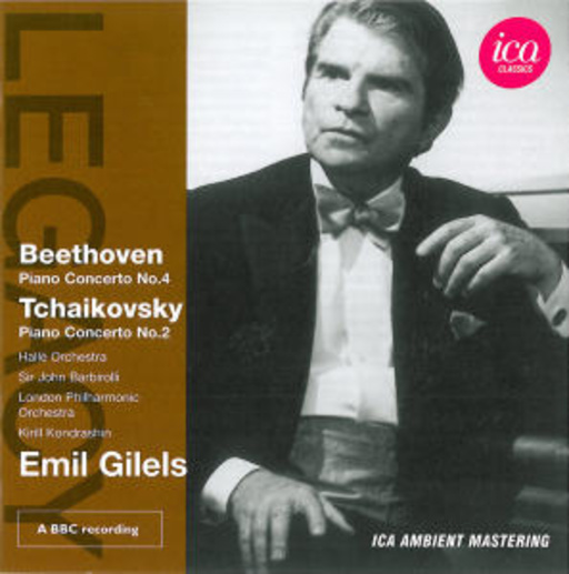 Emil Gilels – Legacy: Piano Concerto No. 4/Piano Concerto No. 2