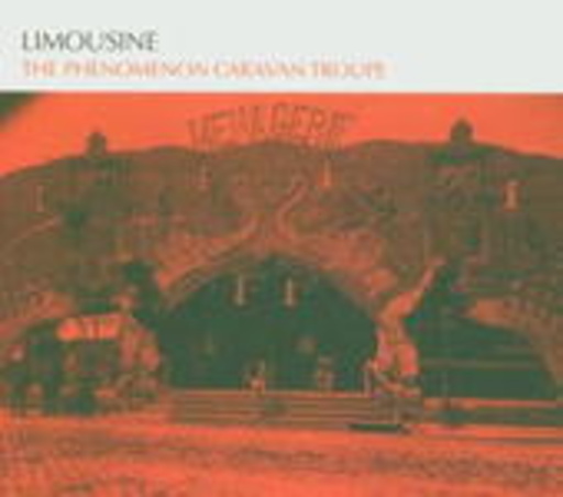 Limousine – The Phenomenon Caravan Troupe