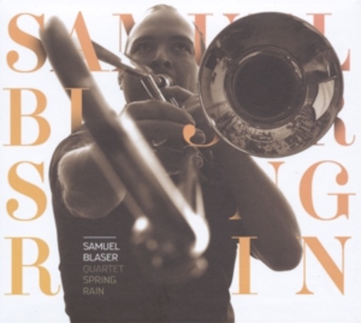 Samuel Blaser – Spring Rain