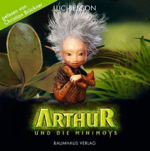 Christian Brückner – Arthur und die Minimoys - das Hörbuch