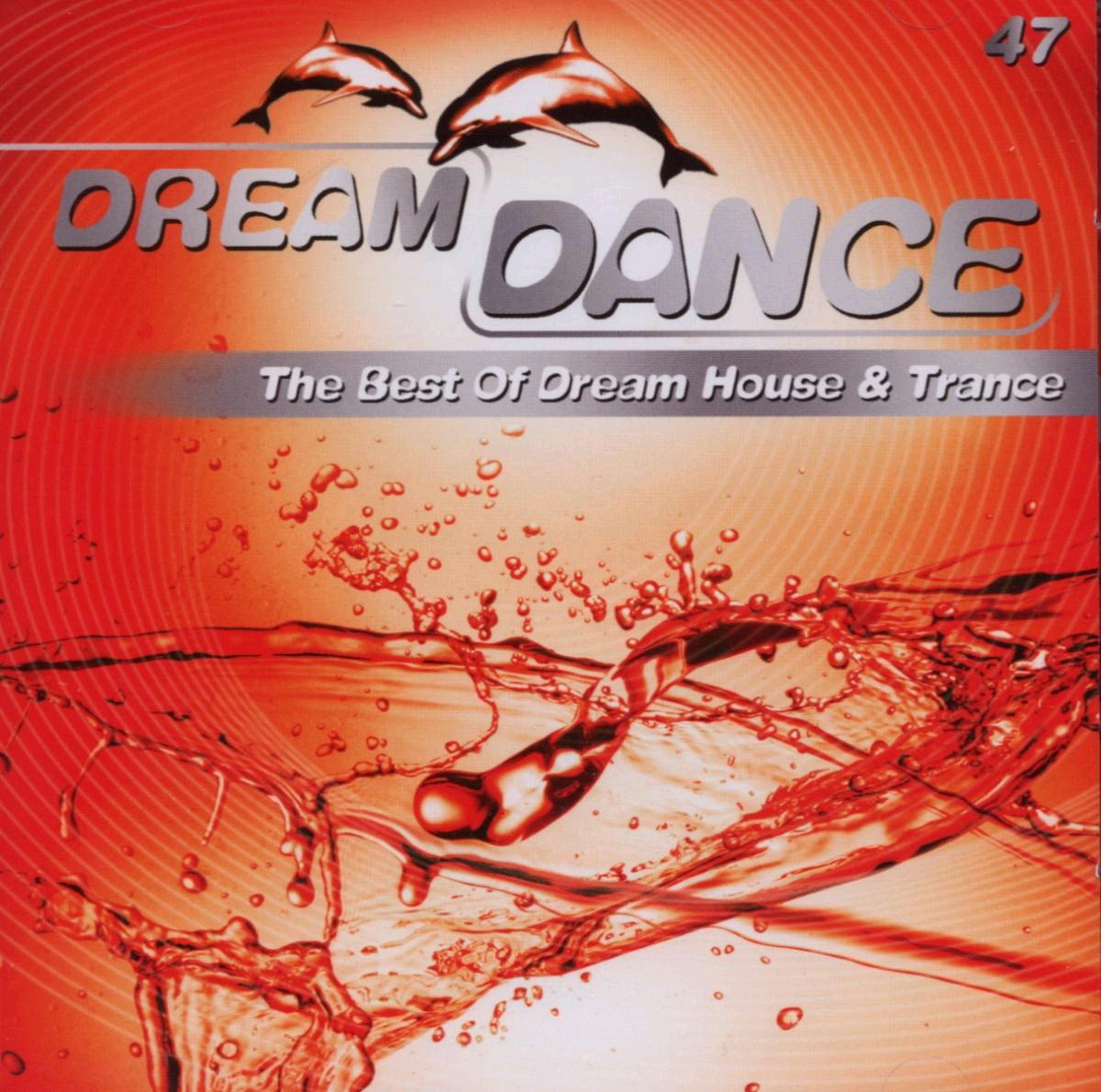 Diverse – Dream Dance 47 - The Best Of Dream House & Trance