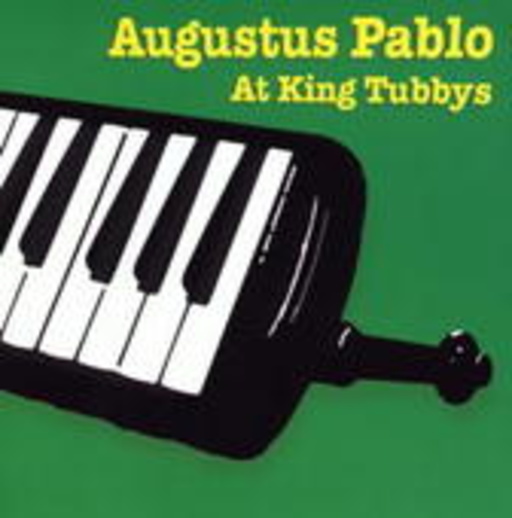 Augustus Pablo – At King Tubby's