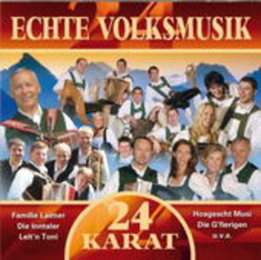 Diverse – 24 Karat - Echte Volksmusik