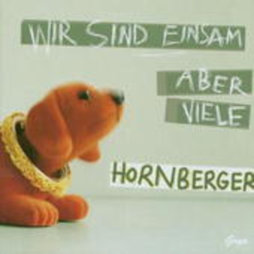 Günther W. Hornberger und Geige – Wir sind einsam aber viele