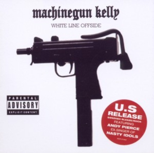 Machinegun Kelly – White Line Offsides