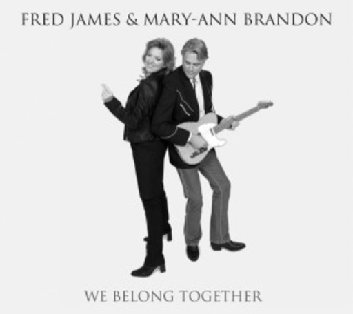Fred James & Mary-Ann Brandon – We Belong Together