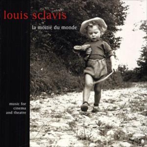 Louis Sclavis – La Moitié Du Monde