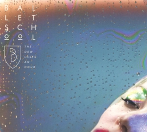 Ballet School – The Dew Lasts An Hour