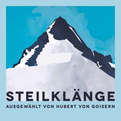 Diverse – Steilklänge - Ausgewählt von Hubert von Goisern
