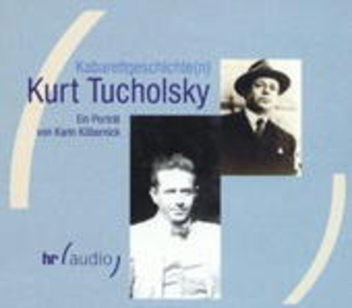 Kurt Tucholsky – Kabarettgeschichten (n)