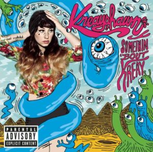 Kreayshawn – Somethin 'Bout Kreay