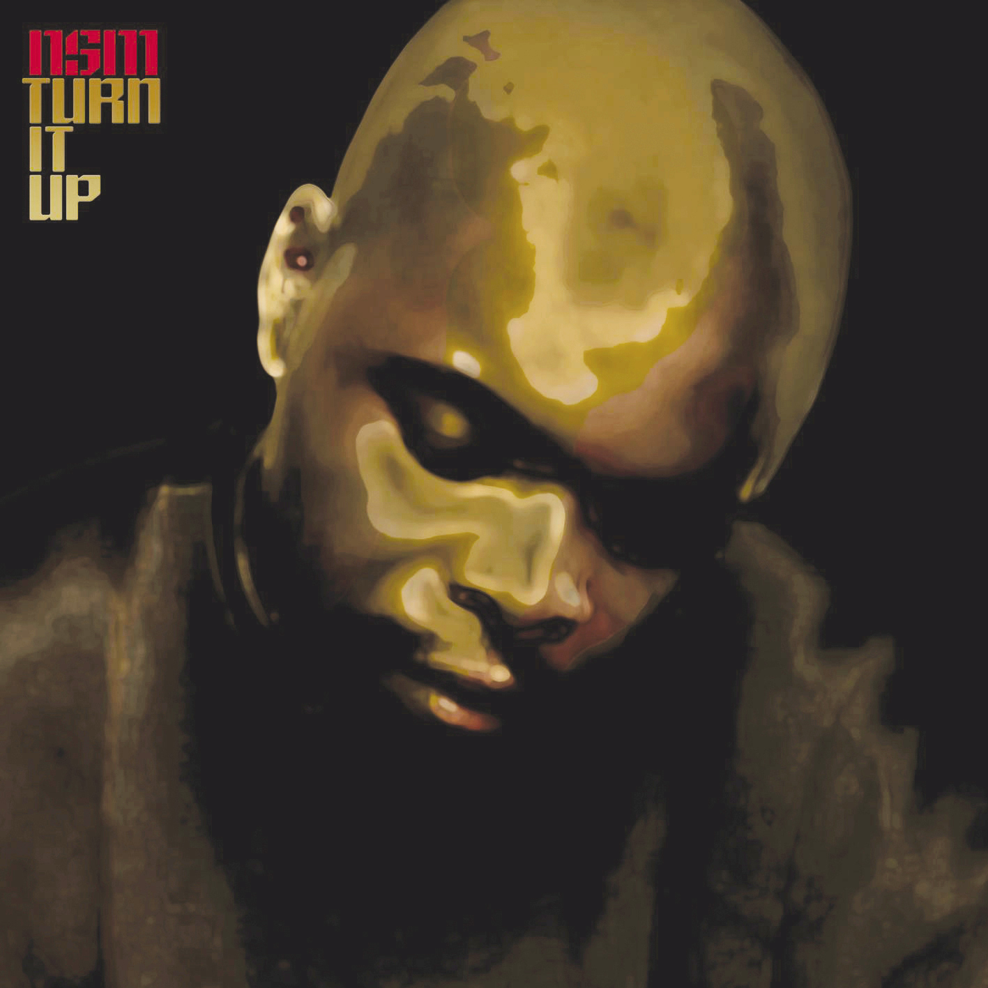 NSM – Turn It Up