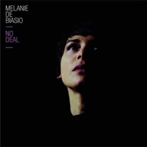 Melanie De Biasio – No Deal