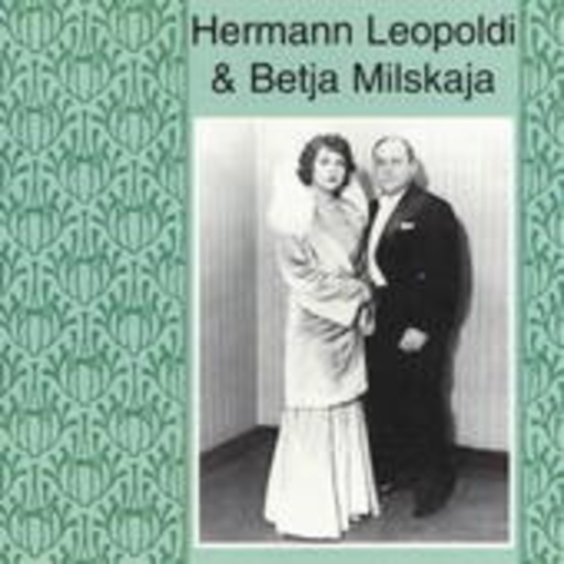 Hermann Leopoldi/Betja Milskaja – Hermann Leopoldi & Betja Milskaja