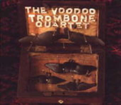 Voodoo Trombone Quartet – Again