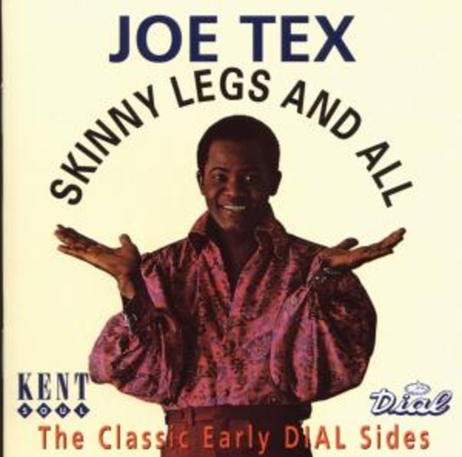 Joe Tex – Skinny Legs And All