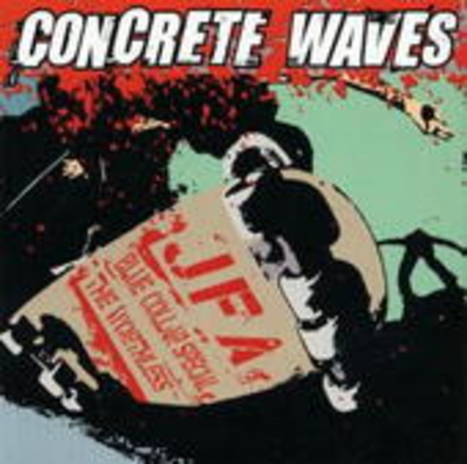 JFA/Blue Collar Special/Worthless – Concrete Waves