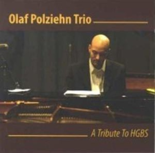 Olaf Polziehn Trio – A Tribute To HGBS