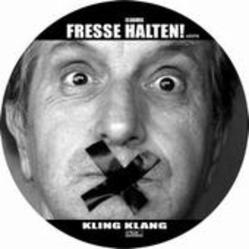 Kling Klang – Fresse halten!