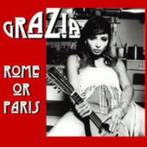Grazia – Rome Or Paris