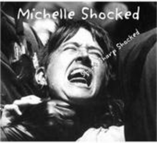 Michelle Shocked – Short Sharp Shocked