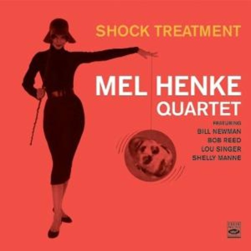 Mel Henke Quartet – Shock Treatment