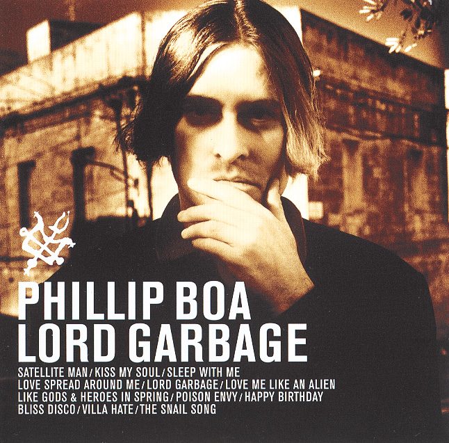 Phillip Boa – Lord Garbage