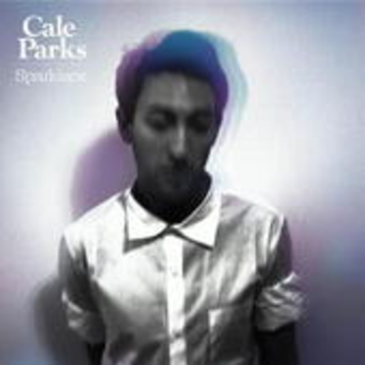 Cale Parks – Sparklace