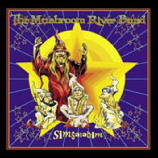The Mushroom River Band – Simsalabim