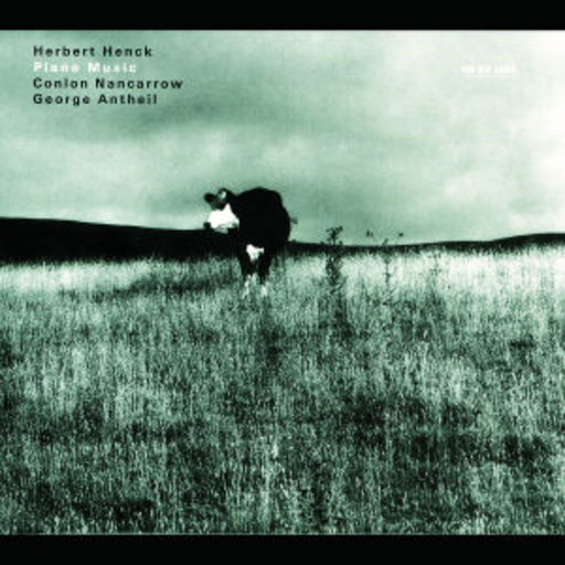 Herbert Henck – Piano Music