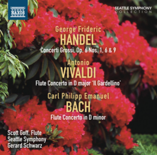Gerard Schwarz/Seattle Symphony – Concerti Grossi/Flute Concertos