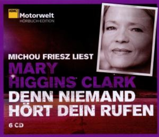 Michou Friesz – Denn niemand hört dein rufen (ADAC-Edition)